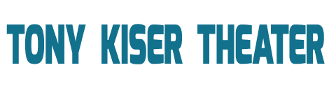 Tony Kiser Theater